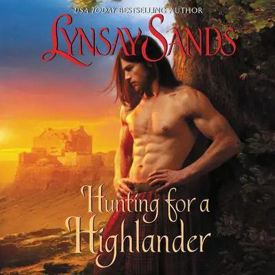 Hunting for a Highlander: Highland Brides Audibook, by Lynsay Sands