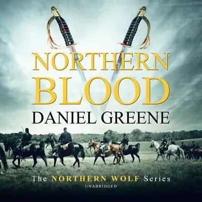 Northern Blood Audibook, by Daniel Greene