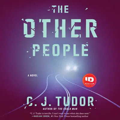 The Other People: A Novel Audibook, by C. J. Tudor