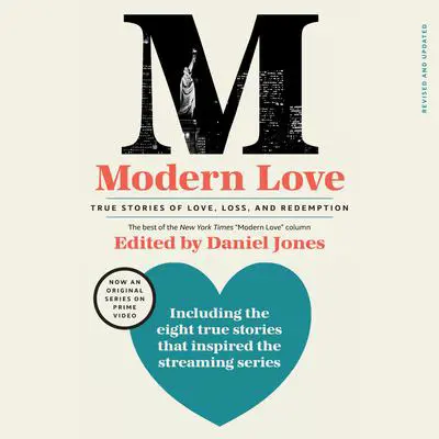Modern Love, Revised and Updated (Media Tie-In): True Stories of Love, Loss, and Redemption Audibook, by Author Info Added Soon