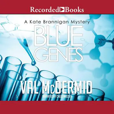 Blue Genes Audibook, by Val McDermid
