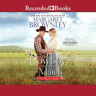 Cowboy Meets His Match Audibook, by Margaret Brownley