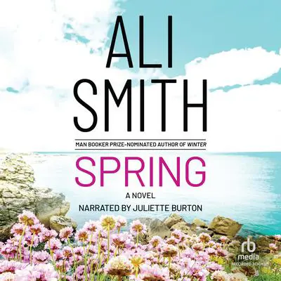 Spring Audibook, by Ali Smith