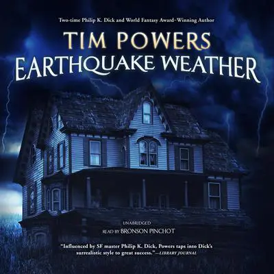 Earthquake Weather Audibook, by Tim Powers