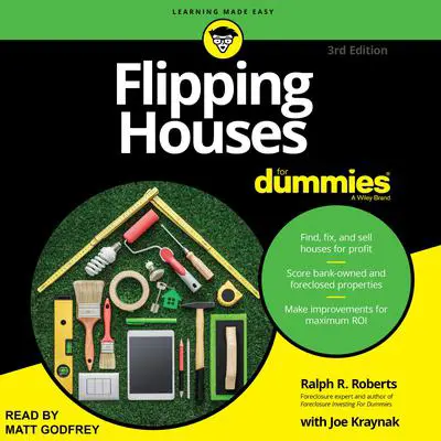 Flipping Houses For Dummies: 3rd Edition Audibook, by Ralph R. Roberts