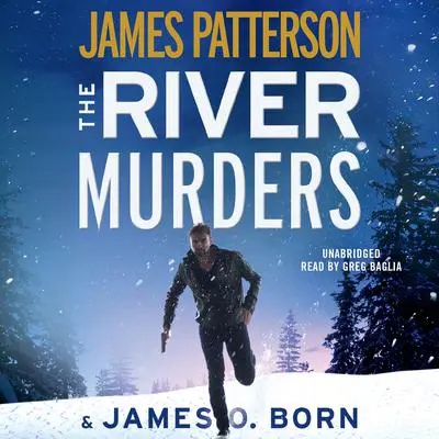 The River Murders Audibook, by James Patterson
