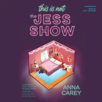 This Is Not the Jess Show Audibook, by Anna Carey