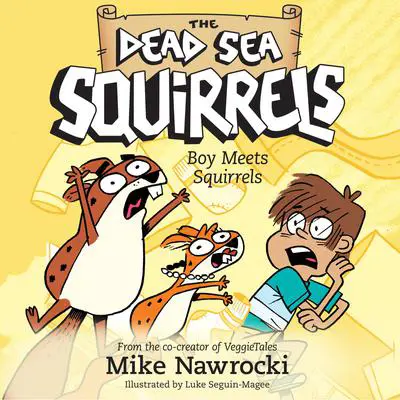 Boy Meets Squirrels Audibook, by Mike Nawrocki