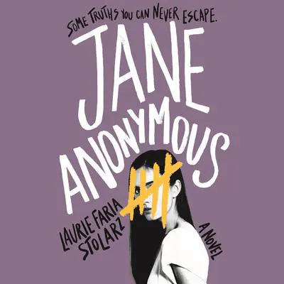 Jane Anonymous: A Novel Audibook, by Laurie Faria Stolarz