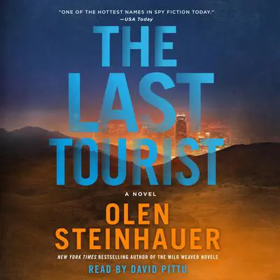 The Last Tourist: A Novel Audibook, by Olen Steinhauer