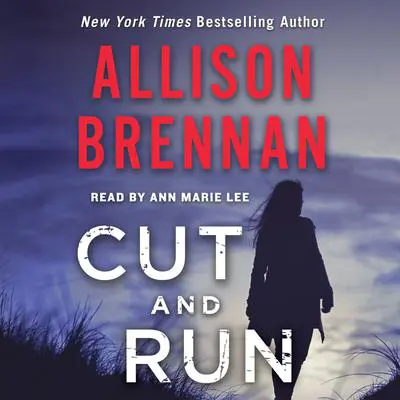 Cut and Run Audibook, by Allison Brennan