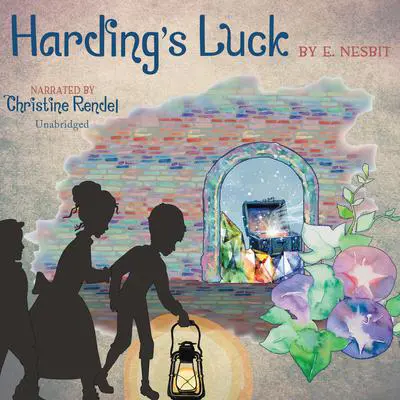 Harding’s Luck Audibook, by Edith Nesbit