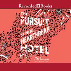 The Pursuit of Miss Heartbreak Hotel Audibook, by Moe Bonneau