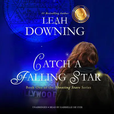 Catch a Falling Star Audibook, by Leah Downing
