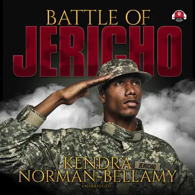 Battle of Jericho Audibook, by Kendra Norman-Bellamy
