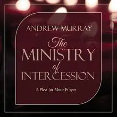 The Ministry of Intercession Audibook, by 