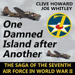 One Damned Island After Another: The Saga of the Seventh Audibook, by 