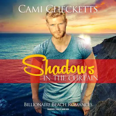 Shadows in the Curtain Audibook, by Cami Checketts