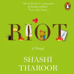 Riot: A Novel Audibook, by Shashi  Tharoor