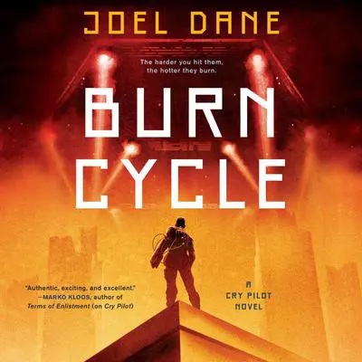Burn Cycle Audibook, by Joel Dane