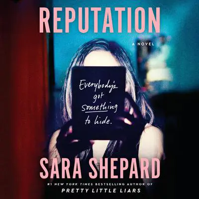 Reputation: A Novel Audibook, by Sara Shepard