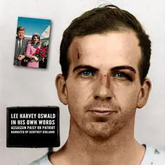 Lee Harvey Oswald - In His Own Words Audibook, by Geoffrey Giuliano