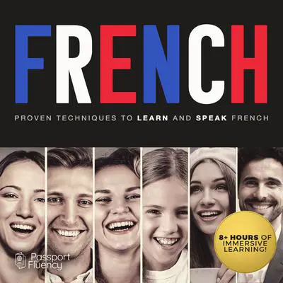 French: Proven Techniques to Learn and Speak French Audibook, by Made for Success