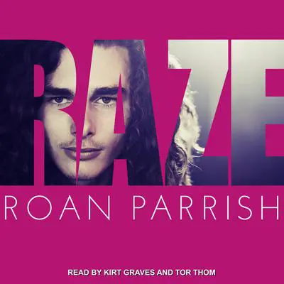 Raze Audibook, by Roan Parrish