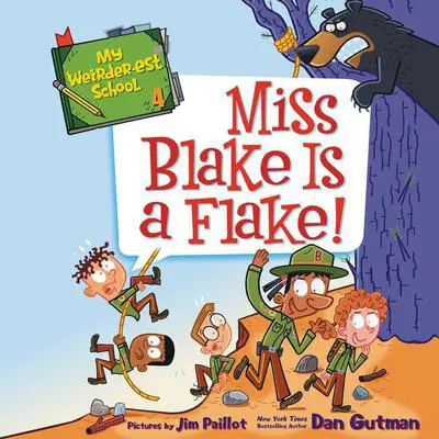 My Weirder-est School #4: Miss Blake Is a Flake! Audibook, by Dan Gutman