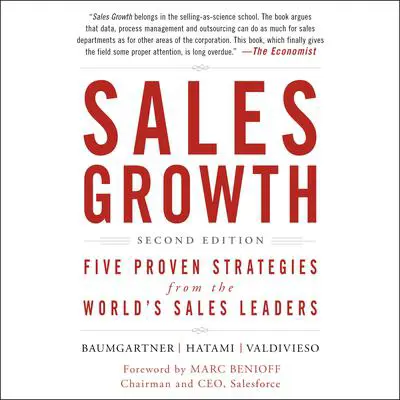 Sales Growth: Five Proven Strategies from the World's Sales Leaders, Second Edition Audibook, by Thomas Baumgartner