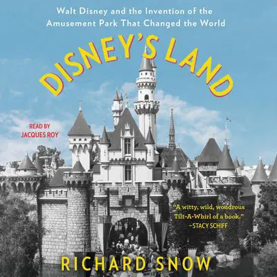 Disney's Land Audibook, by Richard Snow