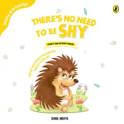 There's no need to be shy Audibook, by Sonia Mehta