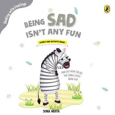 Being Sad Isn't Any Fun Audibook, by Sonia Mehta