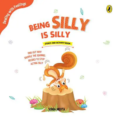 Being Silly is Silly Audibook, by Sonia Mehta