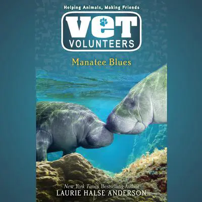 Manatee Blues Audibook, by Laurie Halse Anderson