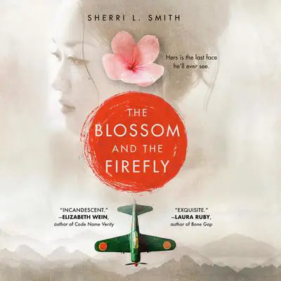 The Blossom and the Firefly Audibook, by Sherri L. Smith