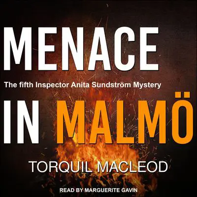 Menace in Malmö Audibook, by Torquil MacLeod