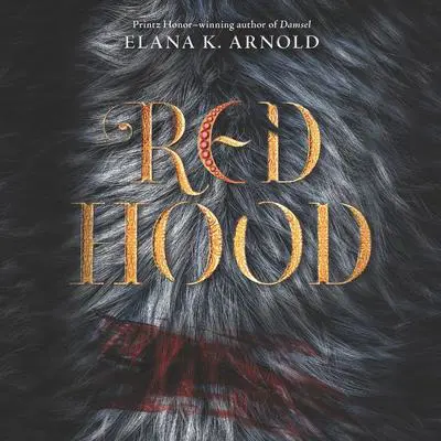 Red Hood Audibook, by Elana K. Arnold