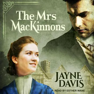 The Mrs MacKinnons Audibook, by Jayne Davis