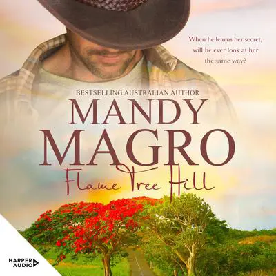 Flame Tree Hill Audibook, by Mandy Magro