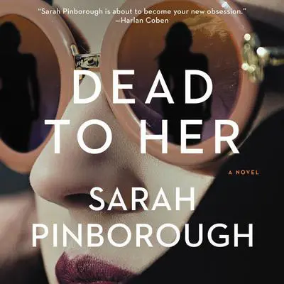 Dead to Her: A Novel Audibook, by Sarah Pinborough