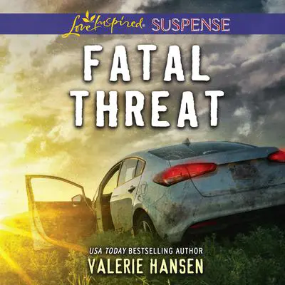 Fatal Threat Audibook, by Valerie Hansen