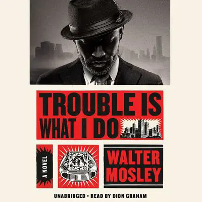 Trouble is What I Do Audibook, by Walter Mosley