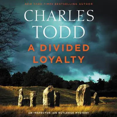 A Divided Loyalty: A Novel Audibook, by Charles Todd