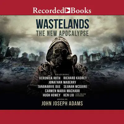 Wastelands: The New Apocalypse Audibook, by John Joseph Adams