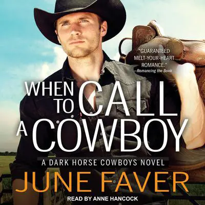 When to Call a Cowboy Audibook, by June Faver