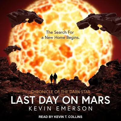 Last Day on Mars Audibook, by Kevin Emerson