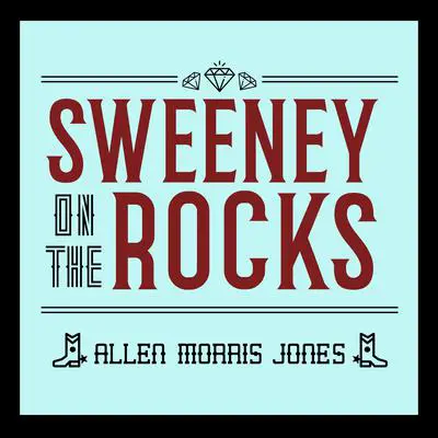 Sweeney on the Rocks Audibook, by Allen Morris Jones
