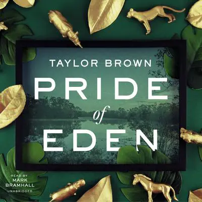 Pride of Eden Audibook, by Taylor Brown