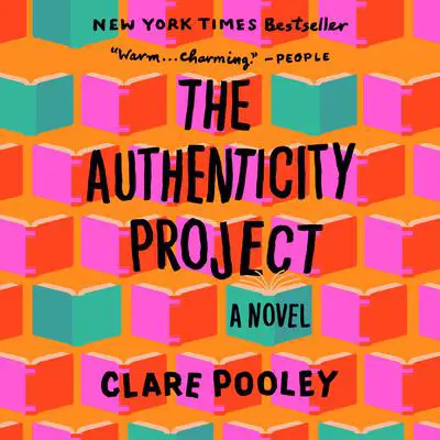 The Authenticity Project: A Novel Audibook, by Clare Pooley